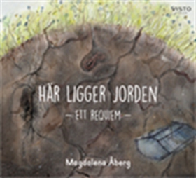 Här ligger jorden - ett requiem (e-bok) av Magd