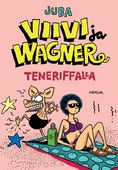 Viivi ja Wagner Teneriffalla