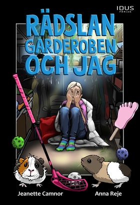 Rädslan, garderoben och jag (e-bok) av Jeanette