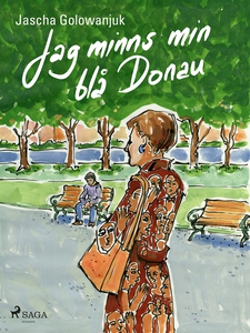 Jag minns min blå Donau (e-bok) av Jascha Golow