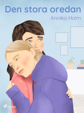 Den stora oredan (e-bok) av Annika Holm