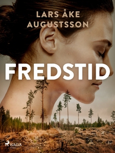 Fredstid (e-bok) av Lars Åke Augustsson