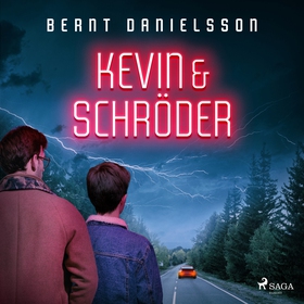 Kevin &amp; Schröder (ljudbok) av Bernt Daniels