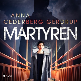 Martyren (ljudbok) av Anna Cederberg Gerdrup