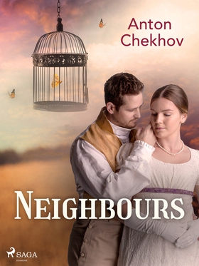 Neighbours (e-bok) av Anton Chekhov