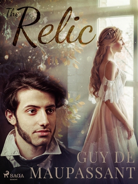 The Relic (e-bok) av Guy de Maupassant