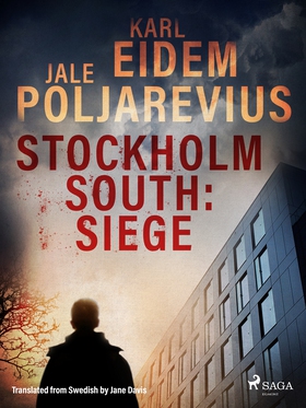 Stockholm South: Siege (e-bok) av Karl Eidem, J