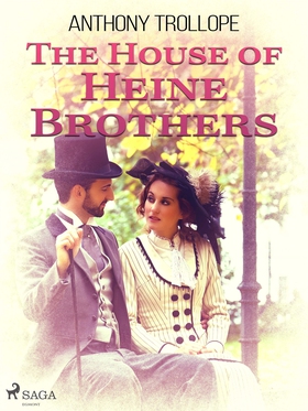The House of Heine Brothers (e-bok) av Anthony 