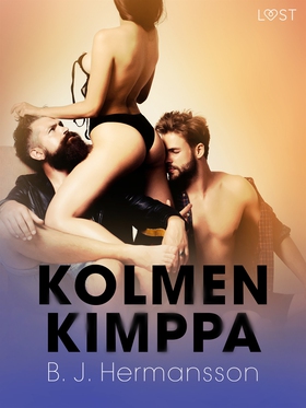 Kolmen kimppa - eroottinen novelli (e-bok) av B