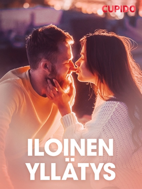 Iloinen yllätys - eroottinen novelli (e-bok) av