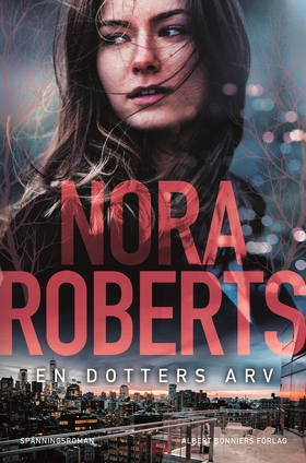 En dotters arv (e-bok) av Nora Roberts