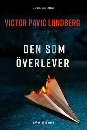 Den som överlever (e-bok) av Victor Pavic Lundb