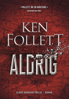 Aldrig (e-bok) av Ken Follett