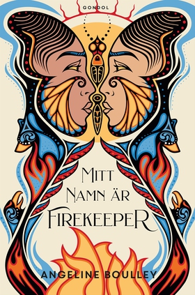 Mitt namn är Firekeeper (e-bok) av Angeline Bou