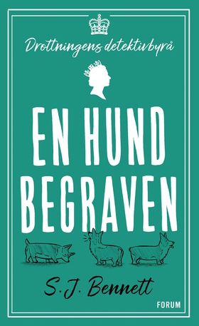 En hund begraven (e-bok) av S. J. Bennett, S.J.