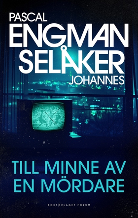 Till minne av en mördare (e-bok) av Pascal Engm