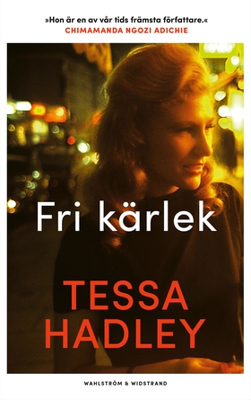 Fri kärlek (e-bok) av Tessa Hadley
