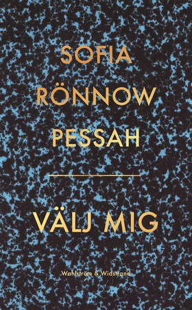 Välj mig (e-bok) av Sofia Rönnow Pessah