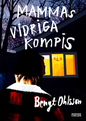 Mammas vidriga kompis (e-bok) av Bengt Ohlsson