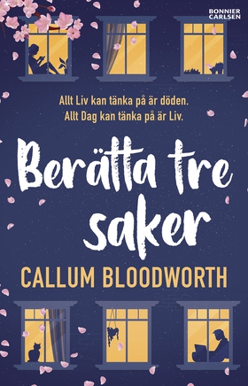 Berätta tre saker (e-bok) av Callum Bloodworth