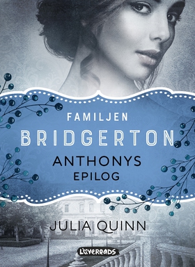 Anthonys epilog (e-bok) av Julia Quinn