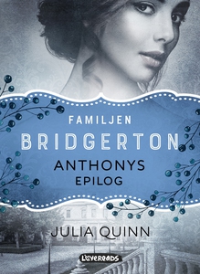 Familjen Bridgerton: Anthonys epilog (e-bok) av