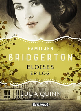 Familjen Bridgerton: Eloises epilog (e-bok) av 