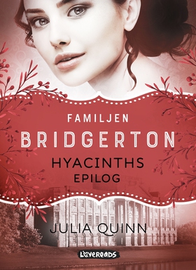 Hyacinths epilog (e-bok) av Julia Quinn