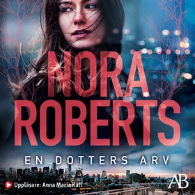 En dotters arv (ljudbok) av Nora Roberts