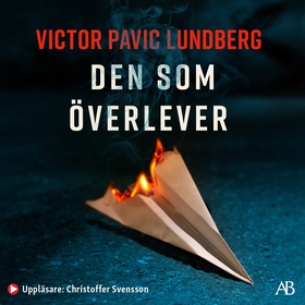 Den som överlever (ljudbok) av Victor Pavic Lun
