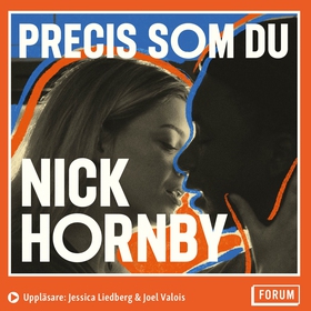 Precis som du (ljudbok) av Nick Hornby