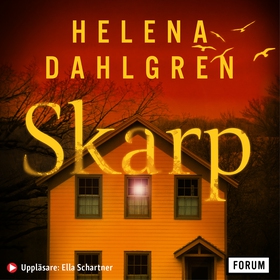 Skarp (ljudbok) av Helena Dahlgren