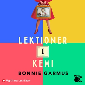 Lektioner i kemi (ljudbok) av Bonnie Garmus