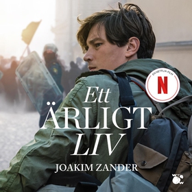 Ett ärligt liv (ljudbok) av Joakim Zander