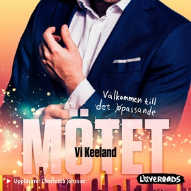 Mötet (ljudbok) av Vi Keeland