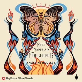 Mitt namn är Firekeeper (ljudbok) av Angeline B