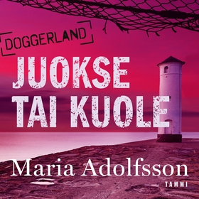 Juokse tai kuole (ljudbok) av Maria Adolfsson