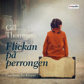 Flickan på perrongen (ljudbok) av Gil Thompson