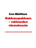 Rakkauspakkaus: Rakkauden olemuksesta