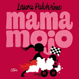 Mama Mojo (ljudbok) av Laura Paloheimo