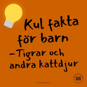 Kul fakta för barn: Tigrar och andra kattdjur (