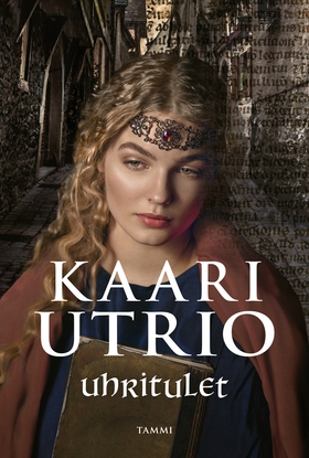 Uhritulet (e-bok) av Kaari Utrio