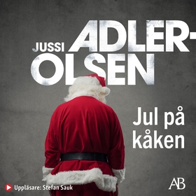 Jul på kåken (ljudbok) av Jussi Adler-Olsen
