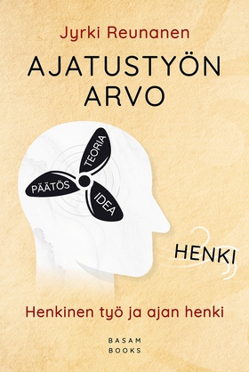 Ajatustyön arvo (e-bok) av Jyrki Reunanen