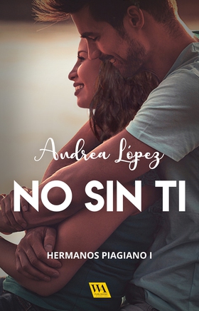 No sin ti (e-bok) av Andrea López