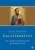 Galaterbrevet : En bibelteologisk kommentar