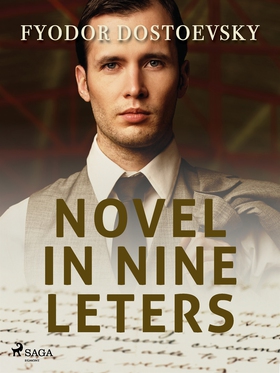 Novel in Nine Letters (e-bok) av Fyodor Dostoev