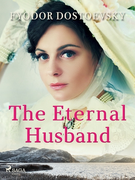 The Eternal Husband (e-bok) av Fyodor Dostoevsk