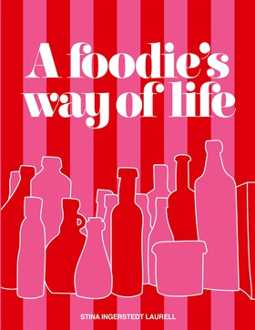 A foodie's way of life: A cookbook for differen