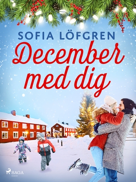 December med dig (e-bok) av Sofia Löfgren